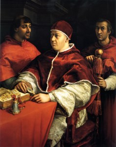 Raphael's portrait of Pope Leo X (Francesco's first papal patron) with his cousins Giulio de' Medici (later Pope Clement VII) on the left and Luigi de' Rossi, on the right.